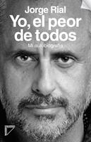   Yo, el peor de todos