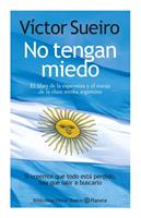   No tengan miedo