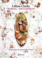   Hebras, sólo hebras