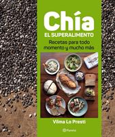  Chía, el superalimento
