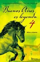   Buenos Aires es leyenda IV