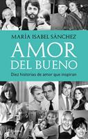   Amor del bueno