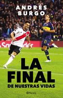   La final de nuestras vidas