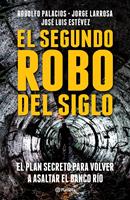   El segundo robo del Siglo
