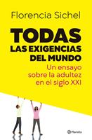 Todas las exigencias del mundo