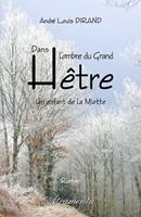   Dans l'ombre du Grand H&ecirc;tre