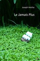   Le Jamais Plus