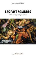  Les Pays sombres