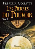   Les Pierres du Pouvoir - Tome 1