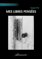   Mes libres pensées