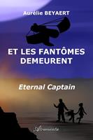 Et les fantômes demeurent