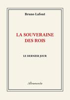   La souveraine des rois