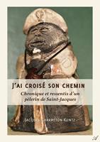   J'ai crois&eacute; son chemin