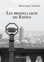   Les brouillards du Rhône