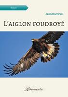   L'aiglon foudroy&eacute;