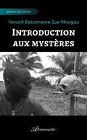   Introduction aux myst&egrave;res