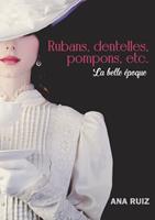   Rubans, dentelles, pompons, etc.