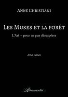  Les Muses et la forêt