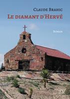   Le diamant d&rsquo;Herv&eacute;