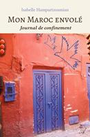   Mon Maroc envolé