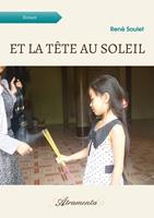   Et la tête au soleil