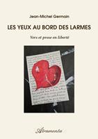   Les yeux aux bords des larmes
