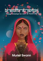   Le souffle du parfum