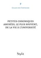   Petites chroniques amusées, le plus souvent, de la vie à l'université