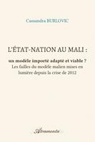 L’État-nation au Mali : un modèle importé adapté et viable ?