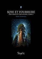   Soie et fourrure
