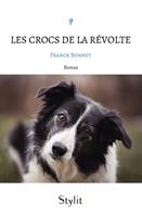   Les crocs de la révolte