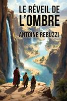   Le R&eacute;veil de l'Ombre