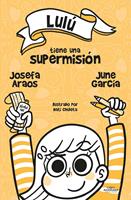 Lulú tiene una supermisión