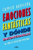 Emociones fantásticas (y dónde encontrarlas)