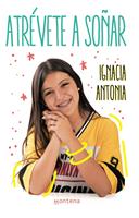   Atrévete a soñar