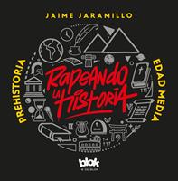 Rapeando la historia. Prehistoria – Edad Media