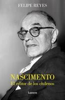 Nascimiento. El editor de los chilenos