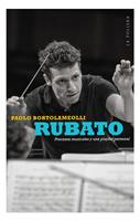Rubato: procesos musicales y una playlist personal