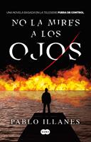   No la mires a los ojos