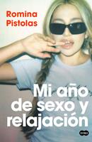 Mi año de sexo y relajación