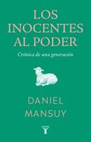   Los inocentes al poder