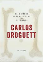   El hombre que trasladaba las ciudades