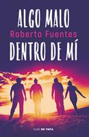   Algo malo dentro de mí