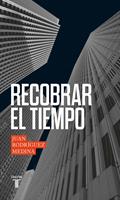   Recobrar el tiempo