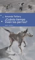   ¿Cuánto tiempo viven los perros?
