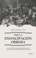   Por la emancipación obrera