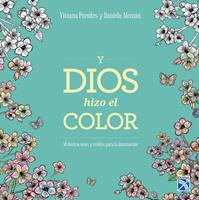   Y Dios hizo el color