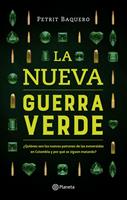   La nueva guerra verde