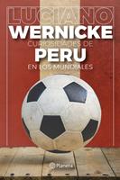   Curiosidades de Peru en los Mundiales