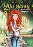 Mila Scott. El despertar del fuego